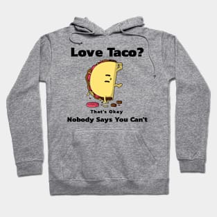 Taco Lover Funny Cute Food Hoodie